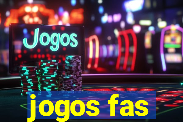 jogos fas